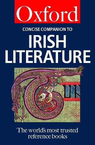The Concise Oxford Companion to Irish Literature