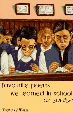 Favourite Poems We Learned in School as Gaeilge