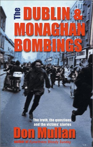 The Dublin-Monaghan Bombings